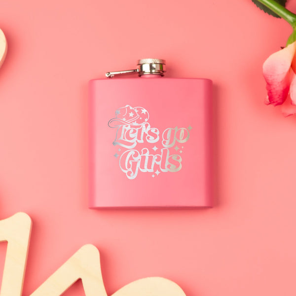 Let's Go Girls Engraved Flask, Design: SHANIA