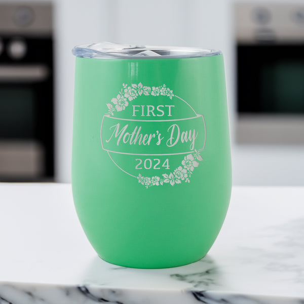 First Mother's Day 2024 Wine Tumbler - Design: MD6