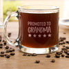 Coffee Mug Promoted to Grandma - Design: GMA1