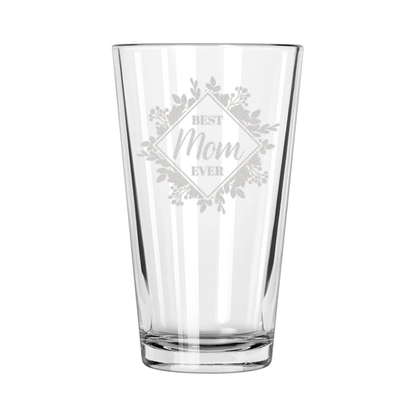 Best Mom Ever Pint Glass, Design: MD11