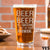Etched Pint Glass Beer is The Answer - Design: YES