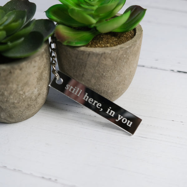 Remembrance Mirror Keychain - Design: STILLHERE