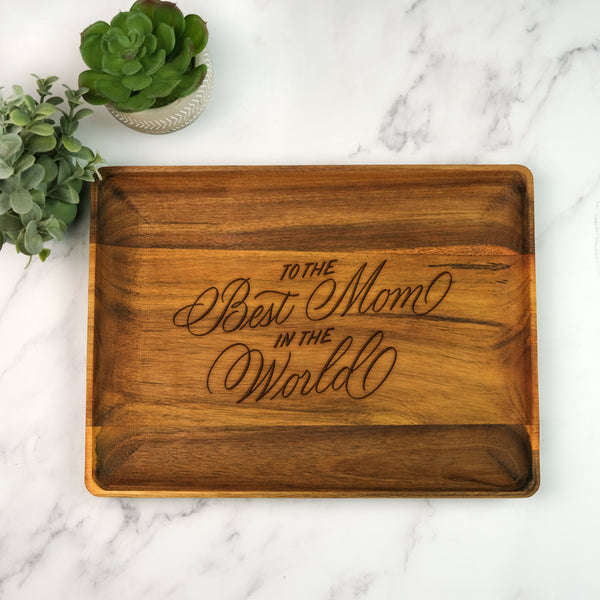 To The Best Mom Engraved Tray for Mom, Design: MD14