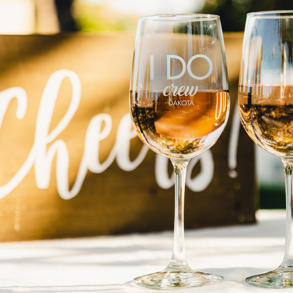 I Do Crew Etched White Wine Glasses - Design: WG6